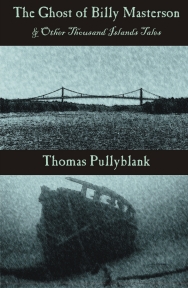 The Ghost of Billy Masterson and Other Thousand Islands Tales - cover image
